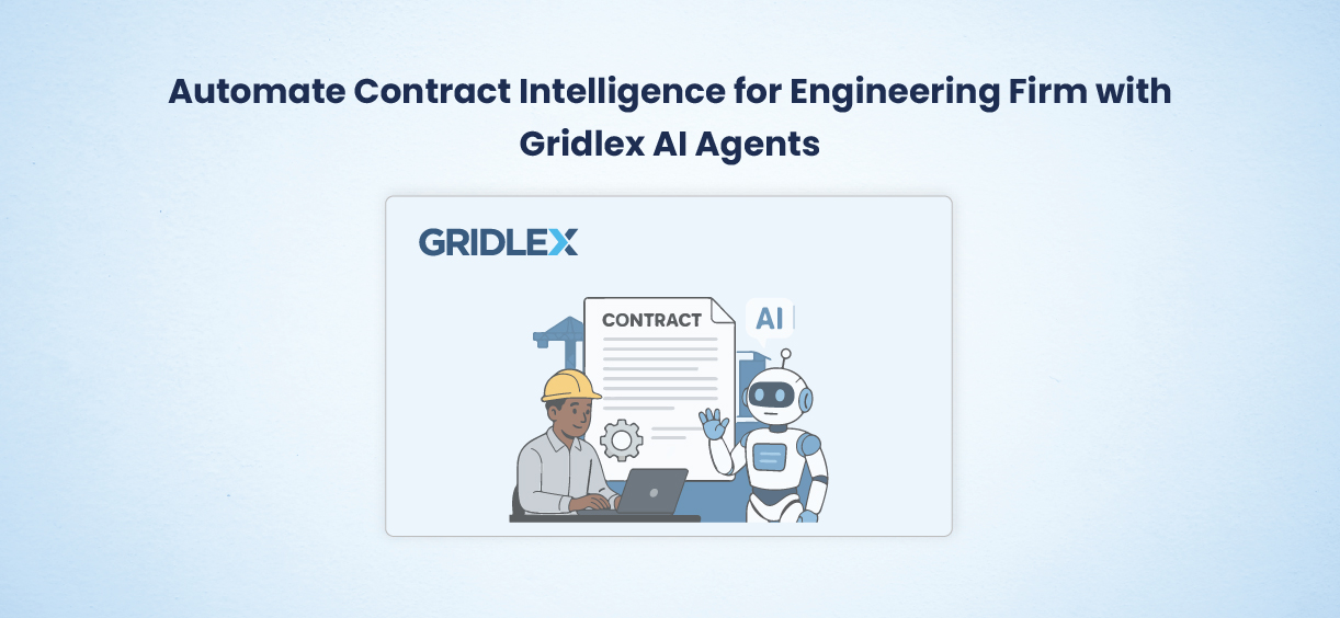 Automate Contract Intelligence for Engineering Firm with Gridlex AI Agents
